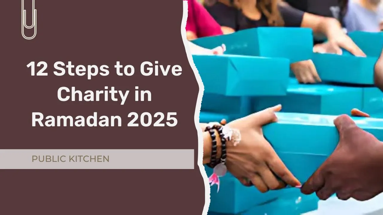 Featured Image 12 Steps to Give Charity in Ramadan 2025